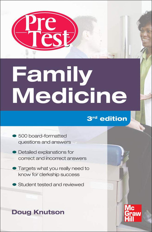 Family Medicine PreTest Self-Assessment And Review, Third Edition